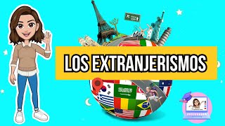 ✅​ Los Extranjerismos  Función Tipos Características y Ejemplos [upl. by Sirenay]