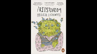 Plot summary “Priestdaddy” by Patricia Lockwood in 5 Minutes  Book Review [upl. by Cost220]