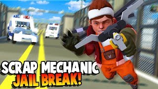 BREAKING OUT OF PRISON JAILBREAK  Scrap Mechanic Gameplay Roleplay  Explosive Update [upl. by Assertal]