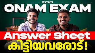 Onam Exam Answer Sheet കിട്ടിയവരോട്  Xylem Class 9 [upl. by Kire]