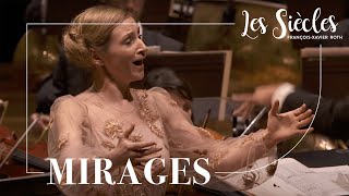 MIRAGES  Les Siècles amp Sabine Devieilhe à la Philharmonie de Paris [upl. by Vyky224]