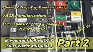 Part 2 ACB Troubleshooting amp Simulation  UVT amp Charging motor   Metasol  Switchgear  kalecky [upl. by Clie]