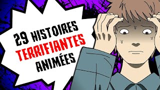 29 histoires TERRIFIANTES animées COMPILATION MAIJUIN 2023 [upl. by Ilowell]