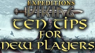 Ten Tips for New Players  Expeditions Viking Tutorial  Guide [upl. by Nylinnej]