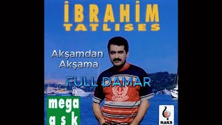 İbrahim TatlısesAkşamdan AkşamaAyarları Bize Ait Yüksek Kalite [upl. by Swinton]