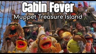 Muppet Treasure Island Cabin Fever  Hilarious Musical Mayhem [upl. by Fanning]