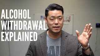 Alcohol Withdrawal Explained [upl. by Dominica]