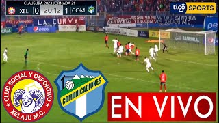 🛑 COMUNICACIONES VS XELAJU EN VIVO ⚽⚽ GUATEMALA LIGA NACIONAL  APERTURA  JORNADA 7 [upl. by Roma]