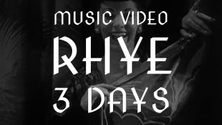 Rhye  quot3 Daysquot Official Music Video [upl. by Allx507]