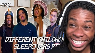 Different Childhood Sleepovers pt5  Ep3 Dtay Known THESE SLEEPOVERS ARE WILD 😂🤣 Reaction [upl. by Eisac]