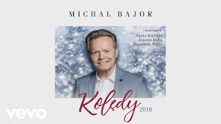 Michał Bajor Bogumiła Bajor  O Gwiazdeczko Coś Świeciła Audio 2018 [upl. by Eltsyrc]