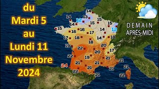 Prévision météo France du Mardi 5 au Lundi 11 Novembre 2024 € [upl. by Ttej]