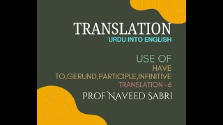 Use of Have to Gerund Participle  Translation6  CSS Grammar [upl. by Kcirdderf699]