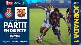 🔴 LIVE  ⚽️ RCDE Femení vs FC Barcelona B  J1  1a RFEF Fem  EspanyolMEDIA [upl. by Wenda32]