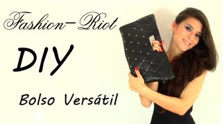 DIY  Bolso Versátil [upl. by Addy15]