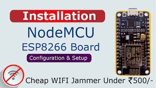 Hindi How to installation amp Configuration of NodeMCU ESP8266  Arduino IDE [upl. by Burnley121]