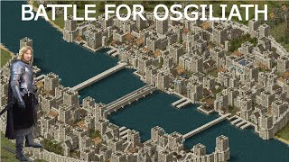 BATTLE FOR OSGILIATH  STRONGHOLD DEFINITIVE EDITION [upl. by Saito]