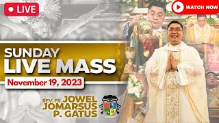 INSPIRING SUNDAY FILIPINO MASS TODAY LIVE II NOVEMBER 19 2023 II FR JOWEL JOMARSUS GATUS [upl. by Hagerman]