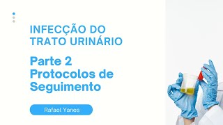 Infecção do trato urinário em pediatria  seguimento ambulatorial [upl. by Brunn]