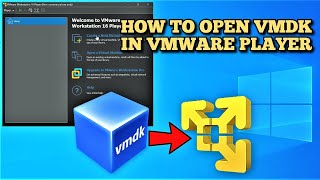 How to open a VMDK file in VMware Player 2022 Guide [upl. by Elahcim]