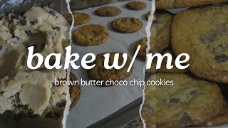 Bake Chocolate Chip Cookies W Me [upl. by Htiekal]