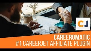 Careeromatic CareerJet Affiliate Job Post Generator Plugin for WordPress [upl. by Bellaude297]