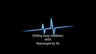 Drifting Away Faithless MIDI Rearranged by De [upl. by Lucky570]