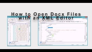 How to Open Docx Files with an XML Editor [upl. by Namyw]