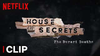 The Discovery  House of Secrets The Burari Deaths  Netflix India [upl. by Bellanca]