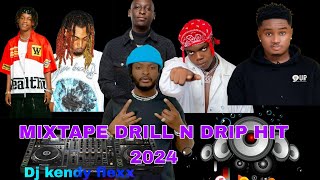 MIXTAPE DRILL DRIP HIT 2024🔥🌏 BY DJ KENDY FLEXX WATSON GBOURIK THE LATALAYKING STREET [upl. by Halet]