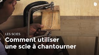 Comment utiliser une scie à chantourner  Menuiserie [upl. by Nodla426]