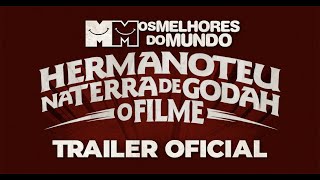 Hermanoteu na Terra de Godah  O Filme  Trailer Oficial [upl. by Dusty]