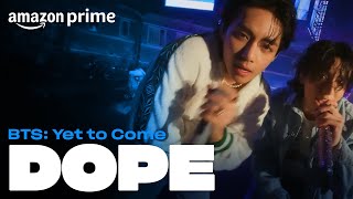 BTS Yet to Come  DOPE  Amazon Prime [upl. by Lednor]