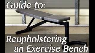 How To Make amp Upholster an Adjustable Exercise Bench [upl. by Wendt]