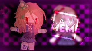 「 SAVE MEME  Elizabeth Afton  FNaF Gacha x AM 」 [upl. by Tattan]