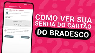 COMO VER A SENHA DO CARTÃO BRADESCO [upl. by Wey]