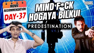 Predestination Film देख कर दिमाग़ घूम जाएगा आपका  day 37 [upl. by Dawes]