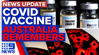 COVID19 vaccine coming to Australia nation pauses for Remembrance Day  9 News Australia [upl. by Zena441]