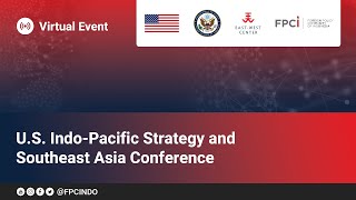 US IndoPacific Strategy and Southeast Asia Conference [upl. by Htebasil]