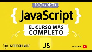 Aprogramar con JavaScript  130 Los eventos del Mouse en JS [upl. by Jaehne]