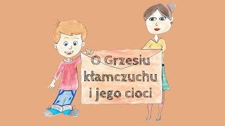 O GRZESIU KŁAMCZUCHU I JEGO CIOCI Julian Tuwim  JOLANTA CZYTA DZIECIOM [upl. by Hsihsa190]