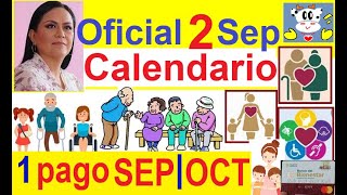 2 Sep CALENDARIO OFICIAL PAGOS BIENESTAR BIM SEP  OCT pensiónadultomayor vaquitapolitica [upl. by Ardnahcal185]