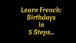 Learn French How to Say when I was born in french in 5 steps [upl. by Whitver]