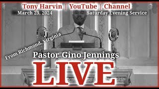 Pastor Gino Jennings  LIVE  March 23 2024  Saturday Evening Service [upl. by Aerised]