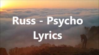 Russ  Psycho Lyrics Pt 2 [upl. by Jorry]