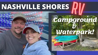 Nashville Shores RV Campground amp Waterpark [upl. by Larue]