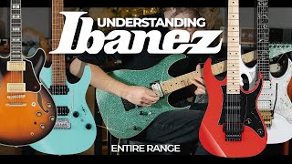 Understanding The Ibanez Range  Buyers Guide [upl. by Akiner217]