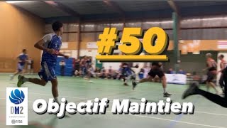 OBJECTIF MAINTIEN  Dernier match à domicile de la saison Vlog Basket 50 [upl. by Wiles]