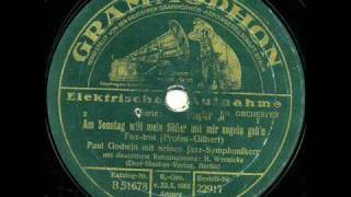 Am Sonntag will mein Süßer mit mir segeln gehn Paul Godwin 1929 [upl. by Aiderfla]