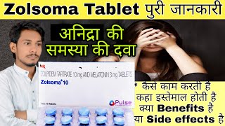 Zolsoma Tablet Review  Uses  Dose  Side Effects  Precaution  Zolpidem Tartrate With Melatonin [upl. by Nytram]